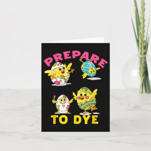 Prepare To Dye Funny Easter Egg Chicks Colourful H Card