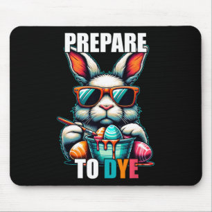 Prepare To Dye Funny Easter Sunday Egg Hunting Wom Mouse Pad