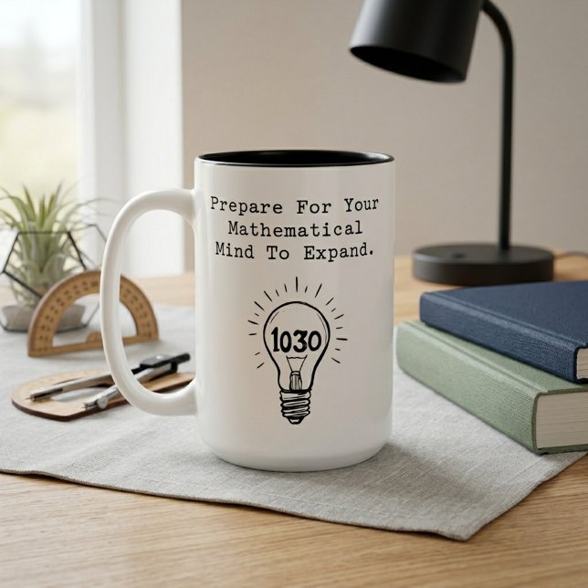 Prepare Your Mathematical Mind To Expand Two-Tone Coffee Mug (Creator Uploaded)