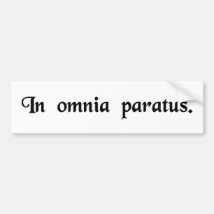 Prepared for all things. bumper sticker