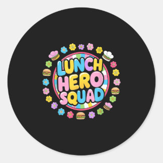 Preppy Back To School Lunch Lady Squad Lunch Hero  Classic Round Sticker