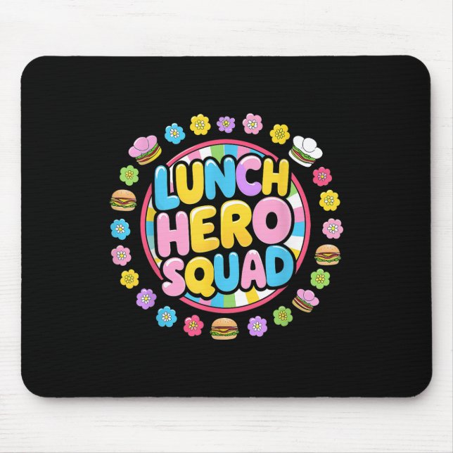 Preppy Back To School Lunch Lady Squad Lunch Hero  Mouse Pad (Front)