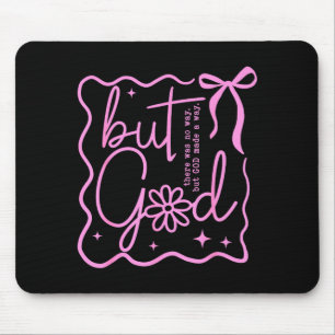 Preppy But God Coquette Bow Christian Religious Fa Mouse Pad
