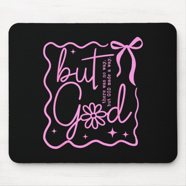 Preppy But God Coquette Bow Christian Religious Fa Mouse Pad (Front)