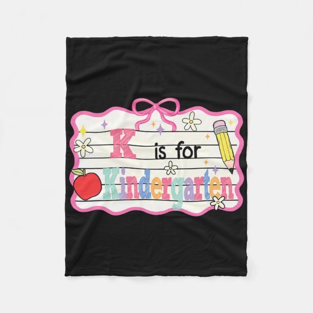Preppy Coquette Bow K Is For Kindergarten Back To  Fleece Blanket (Front)