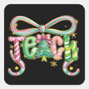 Preppy Coquette Teach Christmas Teacher Holiday  Square Sticker