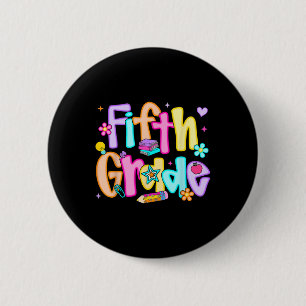 Preppy Fifth Grade Back To School 5th Grade Teache 2 Inch Round Button
