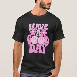 Preppy Have A Good Day Smile Face Aesthetic Tr T-Shirt