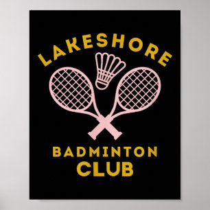 Preppy Lakeshore Badminton Club Cute Graphic  Poster