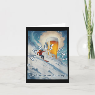 Près Ski Life Is Better On The Slopes Card