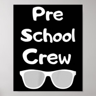 Preschool Crew Back To School Sungles Kids First D Poster