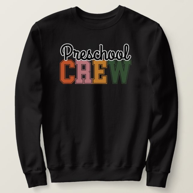 Preschool Crew Cute Sweatshirt (Design Front)
