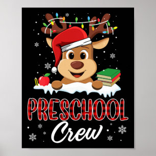 Preschool Crew Funny Reindeer Teacher Student Chri Poster