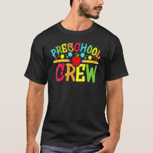 Preschool Crew Preschool Teachers Back To School S T-Shirt