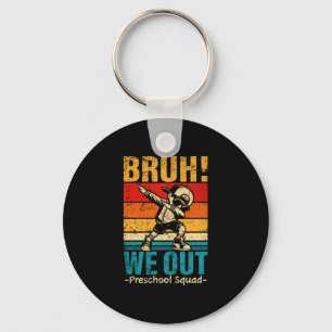Preschool dabbing boy bruh out preschool squad keychain