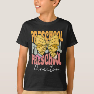 Preschool Director Groovy Coquette Bow Cute Back T T-Shirt