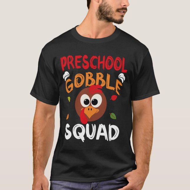 Preschool Gobble Squad T-Shirt (Front)