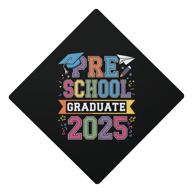 Preschool Graduate 2025 Graduation Pre K School Graduation Cap Topper (Front)