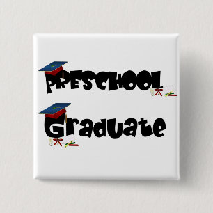 Preschool Graduate  Tshirts and Gifts 2 Inch Square Button