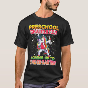 Preschool Graduated Moving Up To Kindergarten Grad T-Shirt