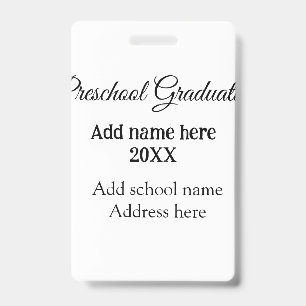 Preschool Graduation add school name address name  Badge