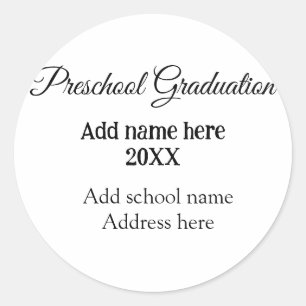 Preschool Graduation add school name address name  Classic Round Sticker