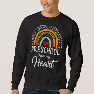 Preschool Has My Heart Teachers Valentines Day Rai Sweatshirt