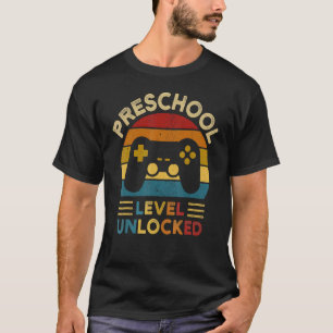 Preschool Level Unlocked Game On 5th Grade Back To T-Shirt