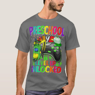 Preschool Level Up Unlocked Video Game Back To Sch T-Shirt