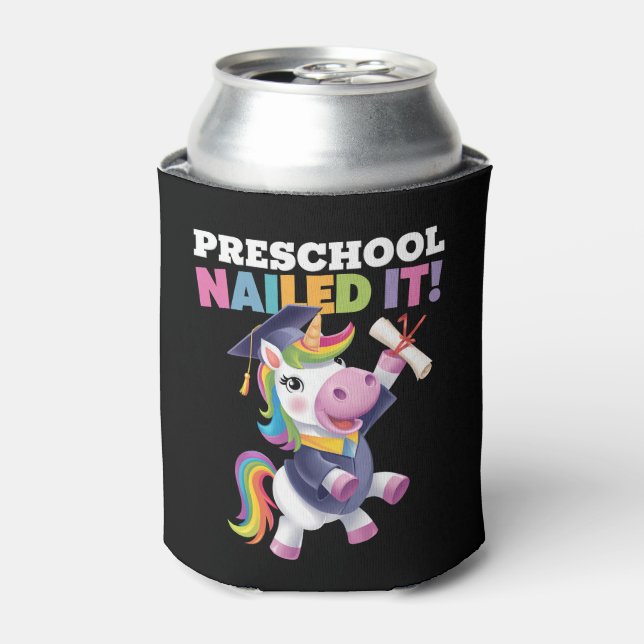 Preschool Nailed It Unicorn Graduation Cap Can Cooler (Can Front)