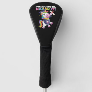 Preschool Nailed It Unicorn Graduation Cap Golf Head Cover