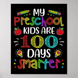 Preschool Teacher 100 Days Smarter 100th Day Of Sc Poster