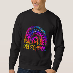 Preschool Teacher Leopard Tie Dye Rainbow Back To Sweatshirt