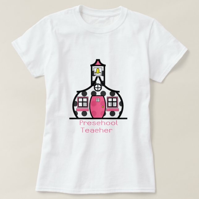 Preschool Teacher Polka Dot Schoolhouse T-Shirt (Design Front)