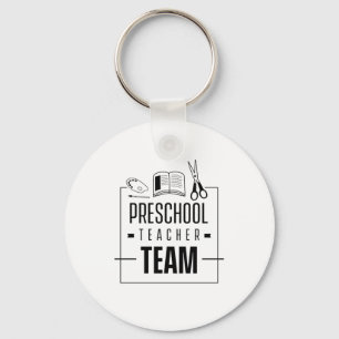 Preschool Teacher Team Keychain