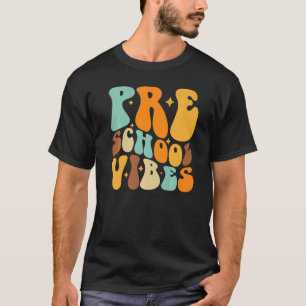 Preschool Vibes First Day Of School Back To School T-Shirt