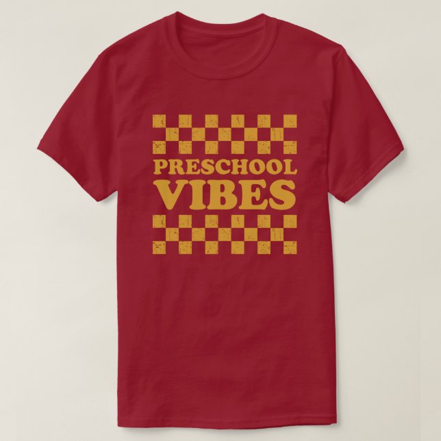 Preschool Vibes First Day of School T-Shirt (Design Front)