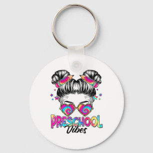 Preschool Vibes Messy Hair Bun Girl Ck To School F Keychain
