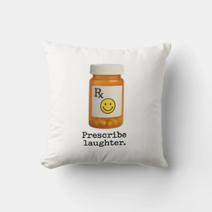 Prescribe Laughter Pillow