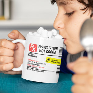 Prescription Cocoa Personalized Custom Funny Coffee Mug