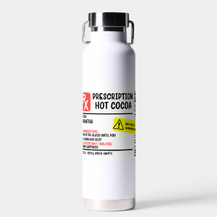 Prescription Cocoa Personalized Custom Funny  Water Bottle