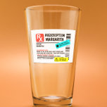 Prescription Margarita Funny Warning Label  Glass<br><div class="desc">This design may be personalized in the area provided by changing the photo and/or text. Or it can be customized by clicking Personalize this Template and then choosing the click to customize further option and delete or change the colour of the background, add text, change the text colour or style,...</div>