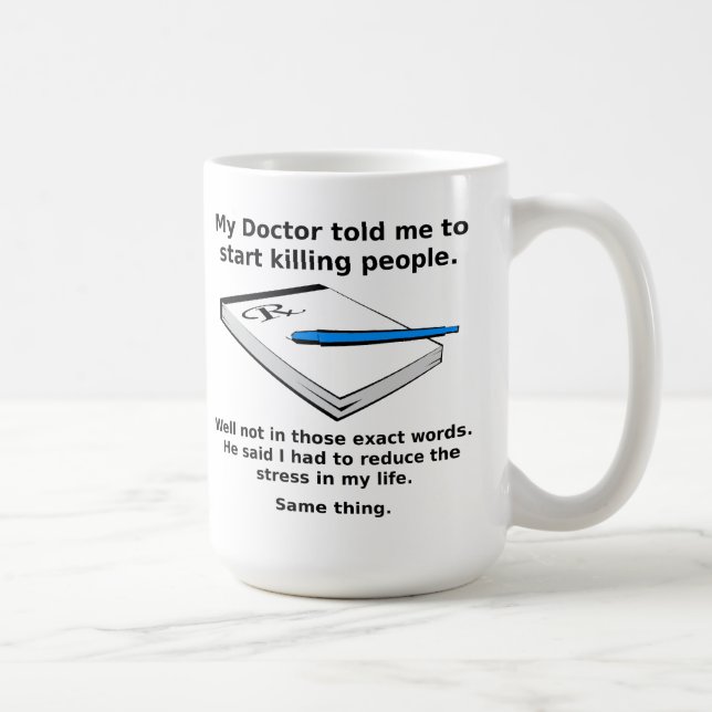 Prescription pour tuer la tasse drôle (Droite)