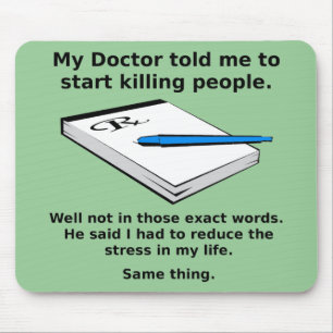 Prescription To Kill Funny Mousepad Mouse Pad