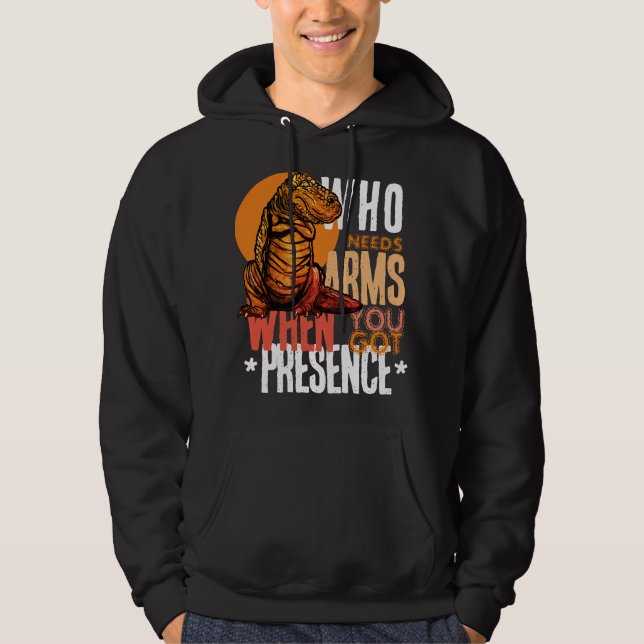 Presence Over Biceps: T-Rex Confidence Hoodie (Front)