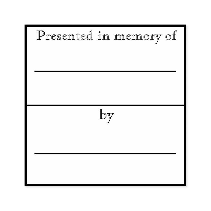 Presented in memory of bookplate rubber stamp zazzle ca