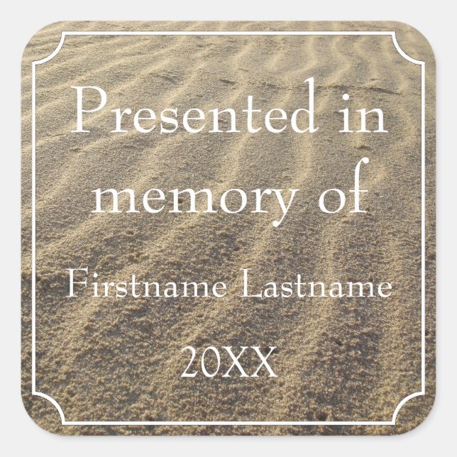 Presented in Memory of Template Square Sticker (Front)