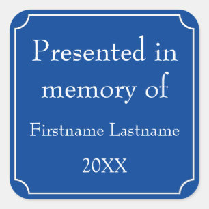 Presented in Memory of Template Square Sticker