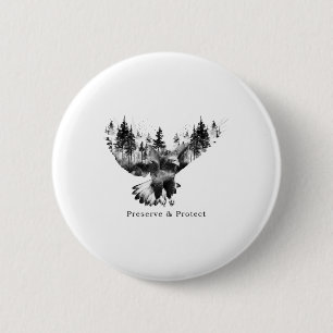 Preserve & Protect Environmental Protection Cl 2 Inch Round Button