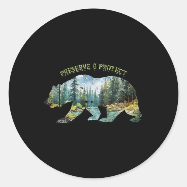 Preserve &amp; Protect - Environmental Protection  Classic Round Sticker (Front)